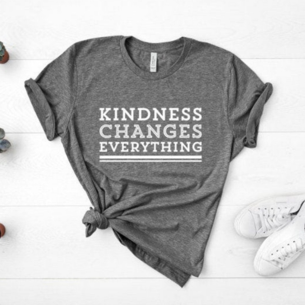 Kindness changes everything tshirt